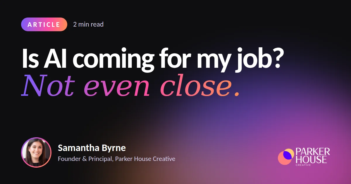 Is AI coming for my job? Not even close.